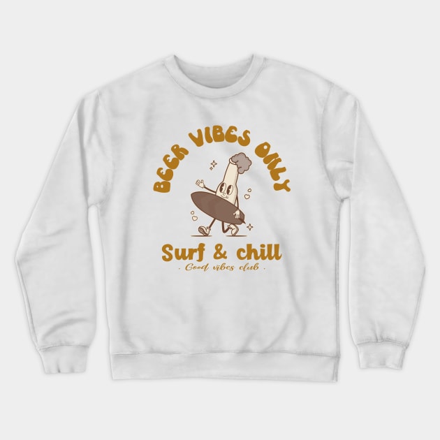 surf and chill Crewneck Sweatshirt by Graffas